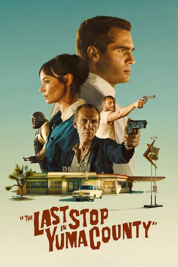 The Last Stop in Yuma County (2024) | Download Hollywood Movie