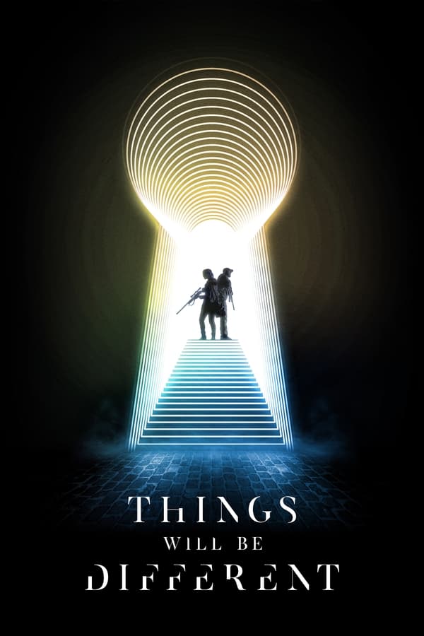 Things Will Be Different (2024) | Download Hollywood Movie