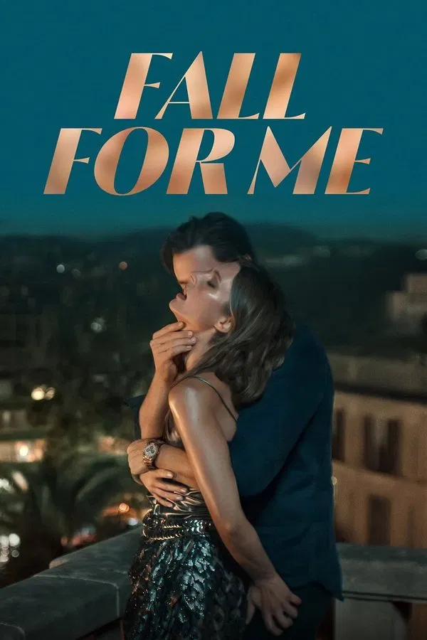 Fall for Me (2025) | Download Foreign Movie