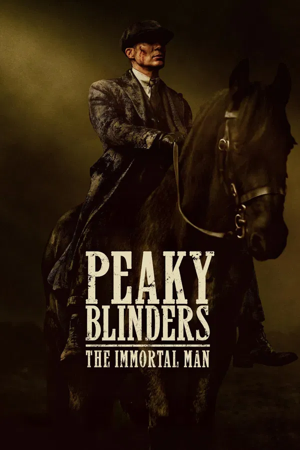 Peaky Blinders: The Immortal Man (2026) | Download Hollywood Movie