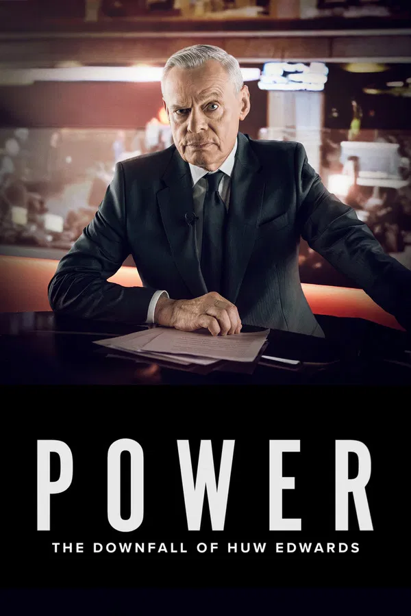Power: The Downfall of Huw Edwards (2026) | Download Hollywood Movie