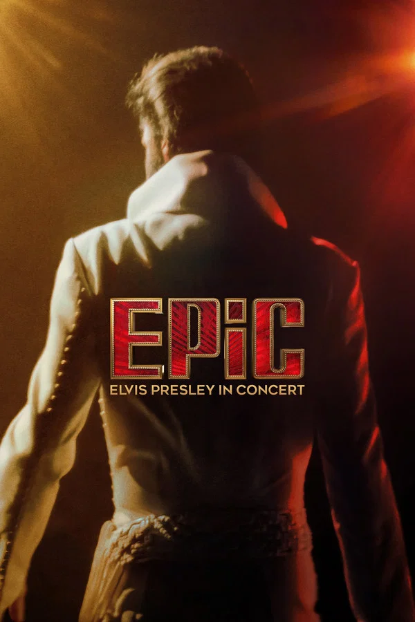 EPiC: Elvis Presley in Concert (2026) | Download Hollywood Documentary